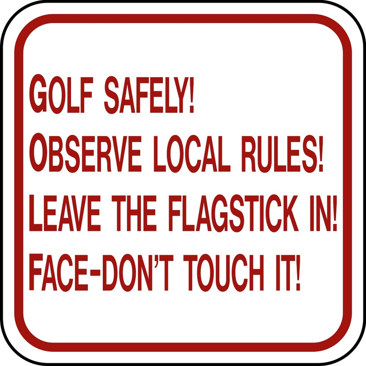 12" x 12" Aluminum Sign - Golf Sign