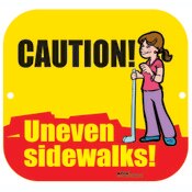 UNEVEN SIDEWALKS SIGN